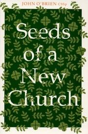 Cover of: Seeds of a new church