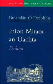 Cover of: Iníon mhaor an uachta: dráma