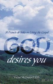 Cover of: God Desires You: St Francis De Sales on Living the Gospel