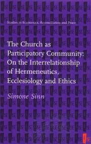 Cover of: The Church As Participatory Community: On the Interrelationship of Hermeneutics