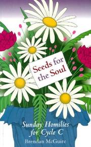 Seeds for the Soul by Brendan McGuire