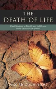 Cover of: The death of life by Sean McDonagh