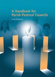 A Handbook for Parish Pastoral Councils by Jane Ferguson