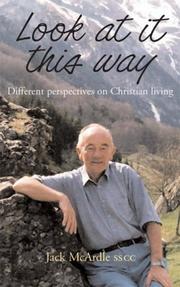 Cover of: Look at It This Way: Different Perspectives on Christian Living