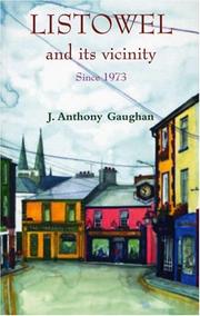 Listowel and its vicinity by J. Anthony Gaughan