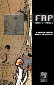 Cover of: FRP pipes and vessels: a survey of the European market and suppliers