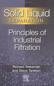 Cover of: Solid/ Liquid Separation: Principles of Industrial Filtration