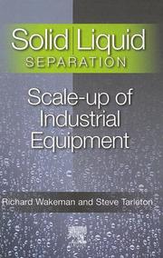 Cover of: Solid/Liquid Separation: Scale-up of Industrial Equipment