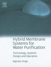 Cover of: Hybrid Membrane Systems for Water Purification: Technology, Systems Design and Operations