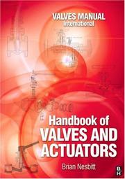 Cover of: Handbook of Valves and Actuators: Valves Manual International