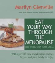 Cover of: Eat Your Way Through the Menopause by Marilyn Glenville