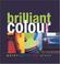 Cover of: Brilliant Colour at Home