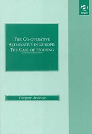 Cover of: The co-operative alternative in Europe: the case of housing