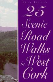 Cover of: Twenty-five scenic road walks in west Cork | SeaМЃn Teegan