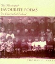 Cover of: The Illustrated Favourite Poems We Learned at School by Walsh, Thomas F.