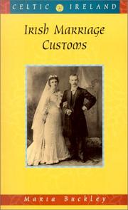 Cover of: Irish marriage customs | Maria Buckley