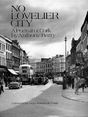 Cover of: No lovelier city: a portrait of Cork