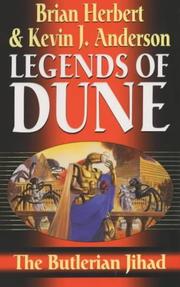 Cover of: The Butlerian Jihad (Legends of Dune) by Brian Herbert, Kevin J. Anderson