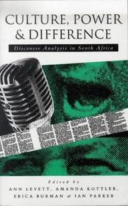 Cover of: Culture, Power and Difference: Discourse Analysis in South Africa