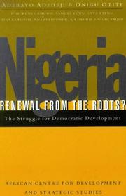 Cover of: Nigeria: Renewal From the Roots? by Adebayo Adedeji, Onigu Otite