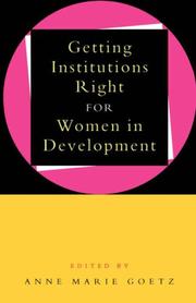 Cover of: Getting institutions right for women in development