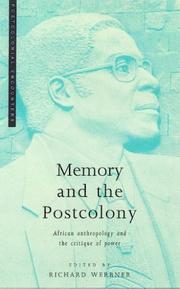 Cover of: Memory and the Postcolony: African Anthropology and the Critique of Power (Postcolonial Encounters)