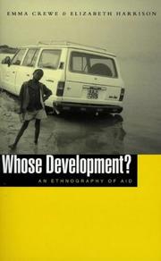 Whose development? by Emma Crewe, Elizabeth Harrison