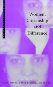 Women, citizenship and difference by Pnina Werbner, Nira Yuval-Davis
