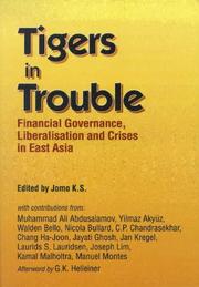 Cover of: Tigers in Trouble: Financial Governance, Liberalization and the Crises in East Asia