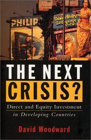 The Next Crisis? by David Woodward