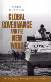 Cover of: Global Governance and the New Wars: The Merging of Development and Security