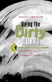 Cover of: Doing the Dirty Work?: The Global Politics of Domestic Labour