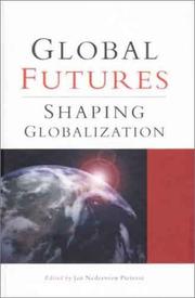 Cover of: Global Futures: Shaping Globalization