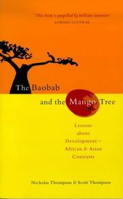 Cover of: The Baobab and the Mango Tree by Nicholas Thompson, Scott Thompson, Nicholas Thompson, Scott Thompson, Nicholas Thompson