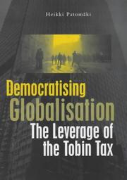 Cover of: Democratizing Globalization: The Leverage of the Tobin Tax