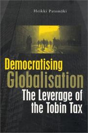 Cover of: Democratizing Globalization by Heikki Patomaki