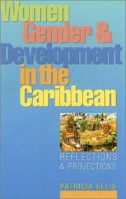 Cover of: Women, Gender and Development in the Caribbean: Reflections and Projections