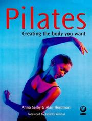 Cover of: Pilates by Anna Selby, Alan Herdman