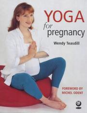 Cover of: Yoga for Pregnancy by Wendy Teasdill