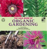 Cover of: The Gaia Book of Organic Gardening