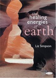 Cover of: The Healing Energies of Earth by Liz Simpson