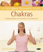 Cover of: A Gaia Busy Person's Guide to Chakras: Finding Balance and Serenity in Everyday Life (A Gaia Busy Person's Guide)