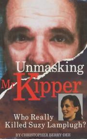 Cover of: Unmasking Mr.Kipper