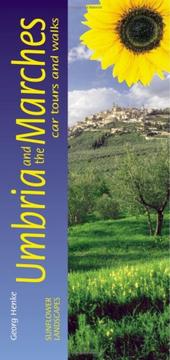 Cover of: Sunflower Landscapes of Umbria and the Marches: a countryside guide : Car Tours And Walks (Landscapes S.) (Landscapes S.)