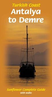 Cover of: Sunflower Guide Turkish Coast Antalya to Demre (Sunflower Guides) (Sunflower Guides) | Michael Bussmann