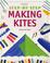 Cover of: Making Kites