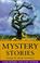 Cover of: Mystery Stories (Kingfisher Story Library)