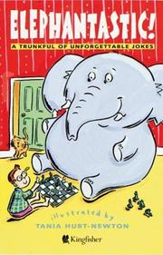 Cover of: Elephantastic: a trunkful of unforgettable jokes