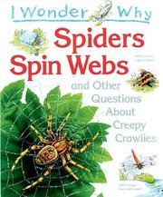 Cover of: I Wonder Why Spiders Spin Webs by Amanda O'Neill