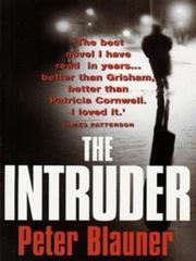 Cover of: The Intruder by Peter Blauner, Peter Blauner